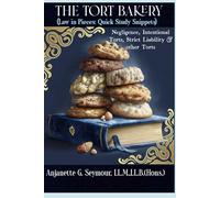 The Tort Bakery: Law In Pieces: Study Snippets