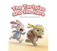The Tortoise and the Hare: A Gentle Aesop’s Fable Read-Aloud for Ages 3-5