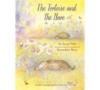 The Tortoise and the Hare by Bernadette Watts Bernadette Watts (Auteur)