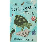 The Tortoise's Tale: A Novel
