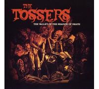 The Tossers - Valley of the Shadow of Death