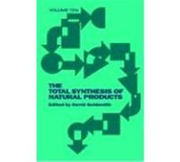 The Total Synthesis of Natural Products, Acyclic and Monocyclic Sesquiterpenes, Part a Morehead, Andrew T. , JR., Pirrung, Michael C., Goldsmith, Marian Ed. (Auteur)