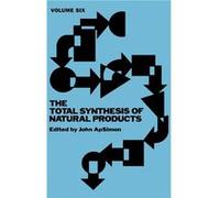 The Total Synthesis of Natural Products Volume 6 by ApSimon Hardcover Book John Apsimon (Auteur)