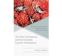 The Total Transference and the Complete CounterTransference by Robert Waska Robert Waska (Auteur)