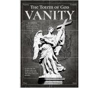 The Totem of God: Vanity
