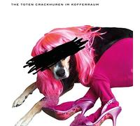 The Toten Crackhuren im Kofferraum (Tchik) - Bitchlifecrisis