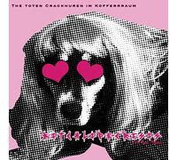 The Toten Crackhuren im Kofferraum (Tchik) - Bitchlifecrisis (Lim.ed.Box Set)