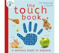 Thomas Elliott – The Touch Book – Livre sensoriel à explorer