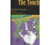 The Touch Daniel Keyes (Auteur)