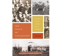 The Touch of Civilization: Comparing American and Russian Internal Colonization