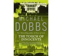 The Touch of Innocents by Michael Dobbs Paperback Book Dobbs, Michael (Auteur)