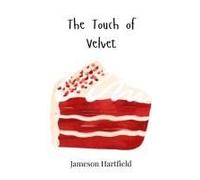 The Touch Of Velvet