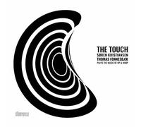 Touch-Plays The Music of OP & Nhøp/Søren Kristiansen & Thomas Fonnesbæk