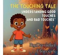 The Touching Tale: Understanding Good Touches and Bad Touches