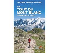The Tour Du Mont Blanc Handbook: Two Way