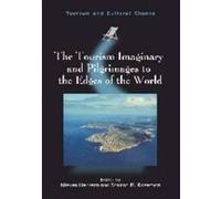 The Tourism Imaginary and Pilgrimages to the Edges of the World - [Version Originale] Nieves Herrero, Sharon R Roseman (Auteur)