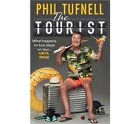 The Tourist by Phil Tufnell Hardcover Book Phil Tufnell (Auteur)