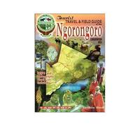 The Tourist Travel & Field Guide Of The Ngorongoro Conservation Area