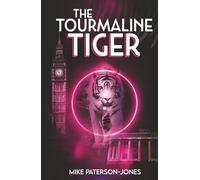 The Tourmaline Tiger