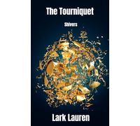 The Tourniquet: Shivers
