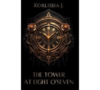 The Tower At Eight O'Seven