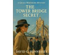 The Tower Bridge Secret