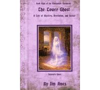 The Tower Ghost: A Tale of Mystery, Revelation, and Justice