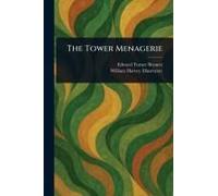 The Tower Menagerie