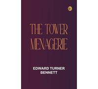 The Tower Menagerie