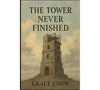 The Tower Never Finished: Bible Coloring Pages on Pride, Promise & Rainbows”
