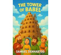 The Tower of Babel: Little Lamb Rhymes