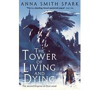 The Tower of Living and Dying