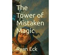 The Tower of Mistaken Magic