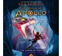 The Tower of Nero Trials of Apollo Book Five by Rick Riordan & Read by Robbie Daymond Rick Riordan Read by Robbie Daymond (Auteur)