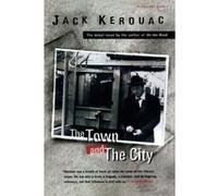 The Town and the City Jack Kerouac (Auteur)