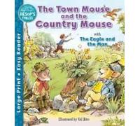 The Town Mouse And The Country Mouse & The Eagle And The Man