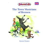 The Town Musicians of Bremen. Sonderausgabe