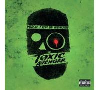 The Toxic Avenger Vinyle