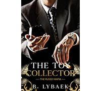 The Toy Collector: A Dark Mafia, Stalker Standalone Romance