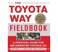 The Toyota Way Fieldbook