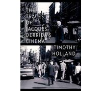 Les traces du cinéma de Jacques Derrida – Oxford University Press
