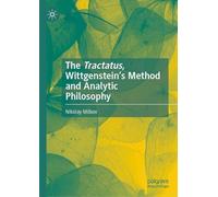 The Tractatus, Wittgenstein's Method and Analytic Philosophy