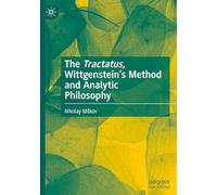 The Tractatus, Wittgenstein's Method and Analytic Philosophy