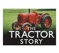 The Tractor Story Trevor Innes Trevor Innes - Duncan Wherrett (Auteur)
