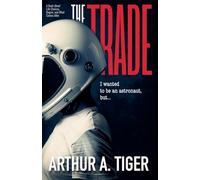 The Trade: A Book About Life Choices, Regret, and What Comes After