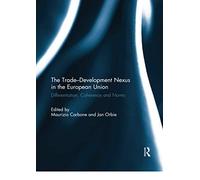 The Trade-Development Nexus In The European Union: Differentiation, Coherence And Norms