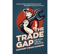 The Trade Gap: Break the Rules. Learn a Skill. Own Your Future.