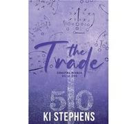 The Trade | Kia Stephens Kia StephensKia Stephens (Auteur)