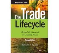 The Trade Lifecycle by Robert P. Reoch Credit Partners Baker Robert P Baker, (Auteur)