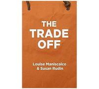The Trade Off